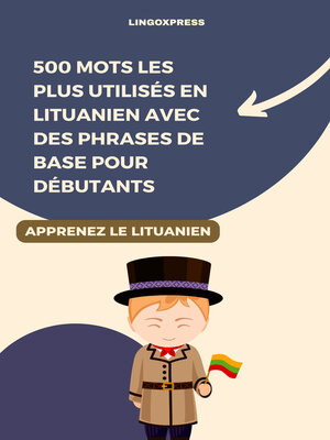 cover image of 500 Mots les Plus Utilisés en Lituanien avec des Phrases de Base pour Débutants